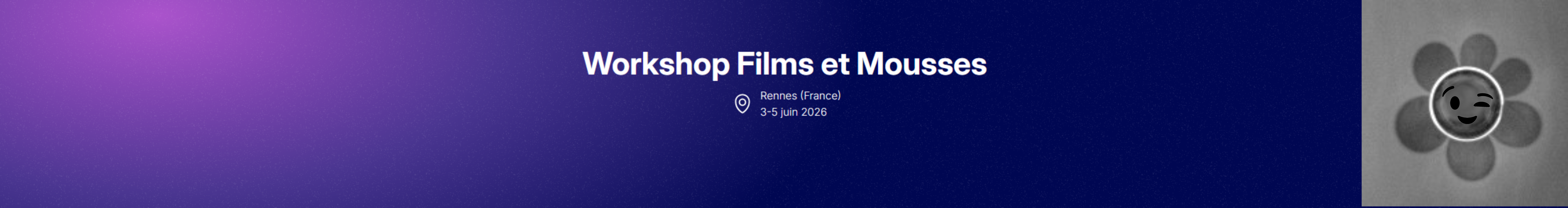 Workshop Films et Mousses>